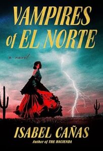 photo of the book cover for vampires of el norte by isabel canes my second pick for my october tbr 2024