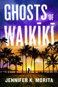 photo of book ghosts of Waikiki by Jennifer k. morita