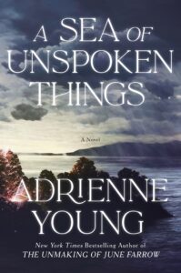 a sea of unspoken things by Adrienne young